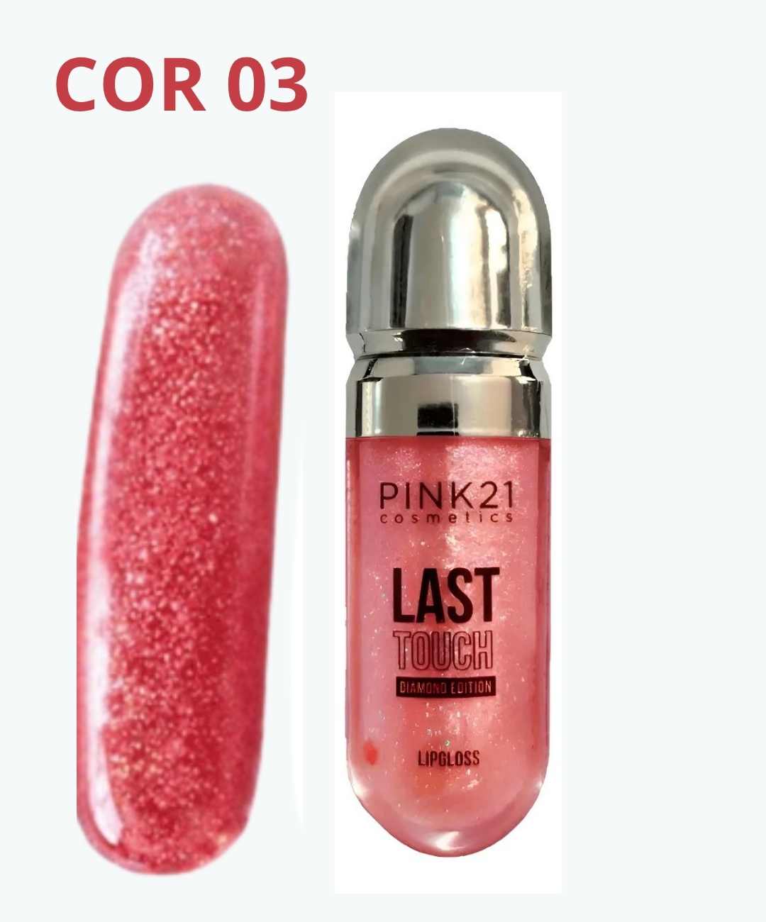 Lip Gloss Last Touch Silver Pink 21 – Brilho Intenso com Glitter CS4844
