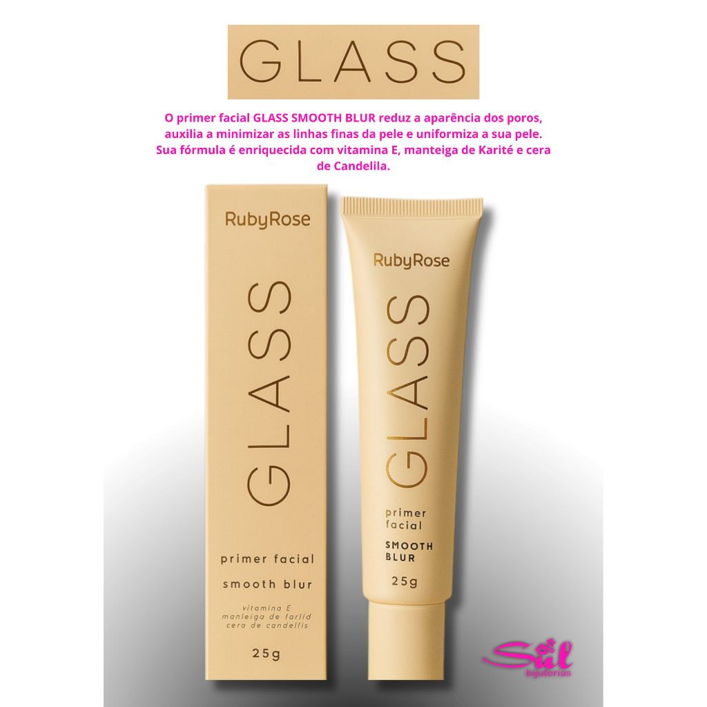 Primer Glass Ruby Rose Smooth Blur Efeito Poros Invisíveis Maquiagem Blindada Alta Durabilidade 25g